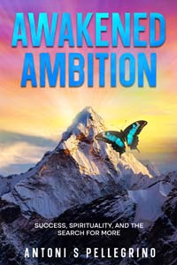 Cover of Awakened Ambition by Antoni S Pellegrino